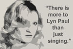 Lyn Paul: there's more!