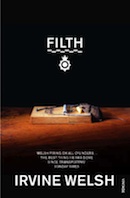 Filth (paperback cover, Vintage, 2008).