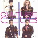 Culture Club, From Luxury To Heartache (album cover).