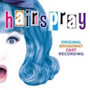 'Hairspray' Original Broadway Cast album.