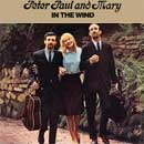 Peter, Paul and Mary, In The Wind (album cover).