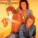 Walker Brothers, No Regrets (album cover).
