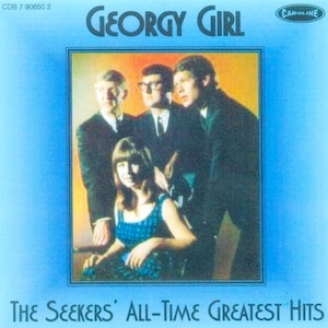 'Georgy Girl: The Seekers' All-Time Greatest Hits' (CD cover).